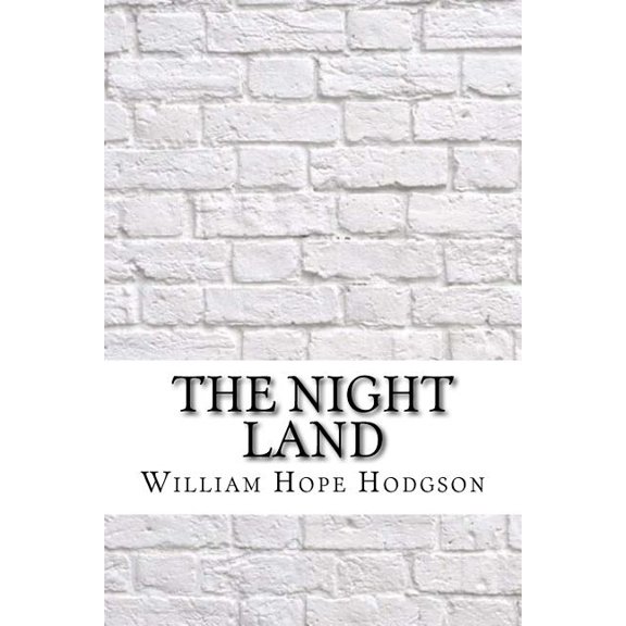 The Night Land (Paperback)