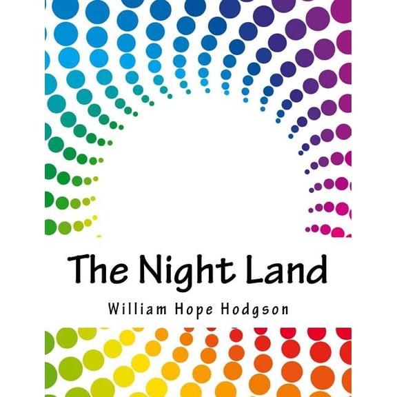 The Night Land (Paperback)