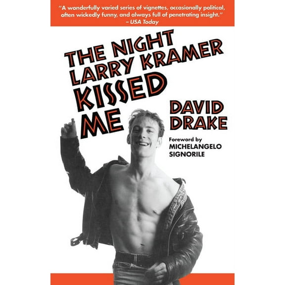 The Night Larry Kramer Kissed Me, (Paperback)
