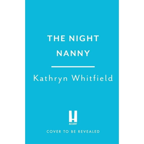 The Night Nanny: A Twisting and Addictive Psychological Suspense, (Paperback)