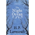 thumbnail image 1 of The Night Ocean (Fantasy and Horror Classics); With a Dedication by George Henry Weiss, (Paperback), 1 of 1