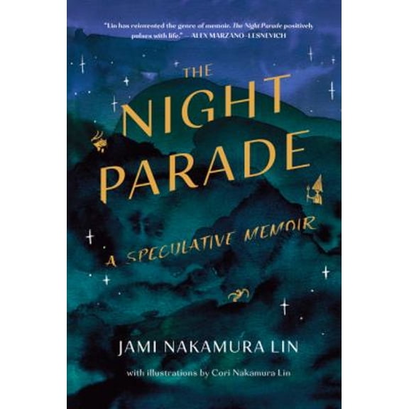 Pre-Owned The Night Parade: A Speculative Memoir Hardcover