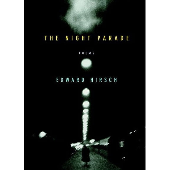 Pre-Owned The Night Parade: Poems (Paperback) 0679722998 9780679722991