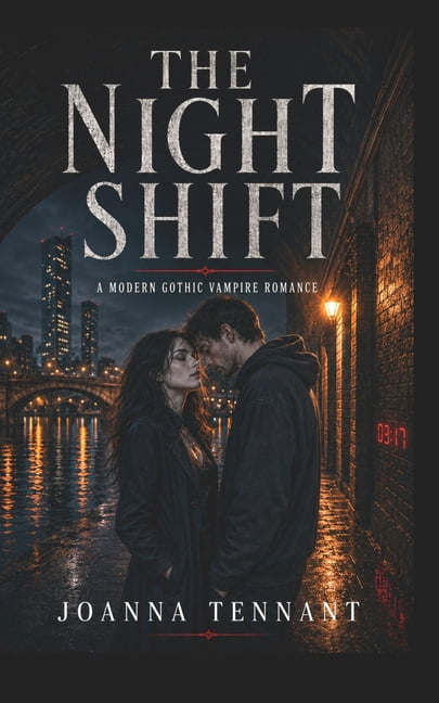 The Night Shift: A Modern Vampire Romance, (Paperback)