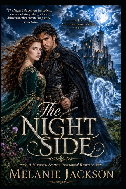 Standalone Romance The Night Side: A Historical Scottish Paranormal Romance, (Paperback)