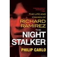 thumbnail image 1 of Pre-Owned The Night Stalker: The Disturbing Life and Chilling Crimes of Richard Ramirez (Paperback) 0806538414 9780806538419, 1 of 1