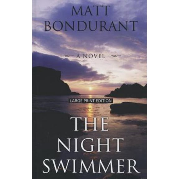 Pre-Owned The Night Swimmer (Thorndike Press Large Print Basic) (Hardcover) 1410447316 9781410447319