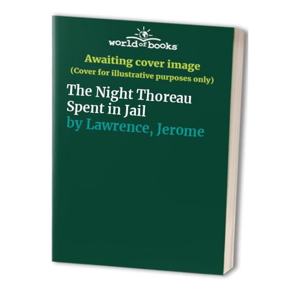 Pre-Owned The Night Thoreau Spent in Jail (Paperback) 055327838X 9780553278385