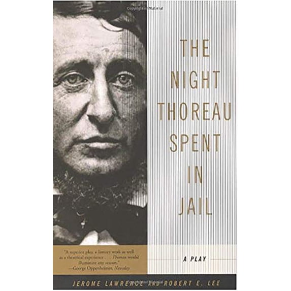 Pre-Owned The Night Thoreau Spent in Jail: A Play (Paperback) 0809012235 9780809012237