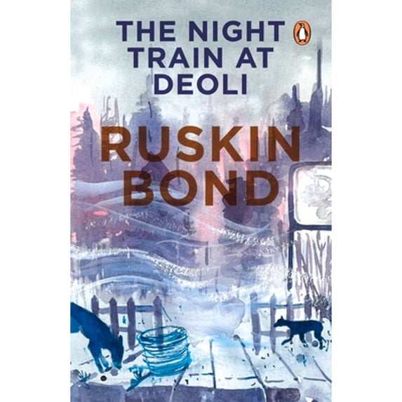 Pre-Owned Night Train At Deoli And Other Stories (Paperback) 014011615X 9780140116151