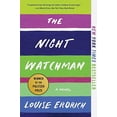 thumbnail image 1 of Pre-Owned The Night Watchman (Paperback) 0062671197 9780062671196, 1 of 1