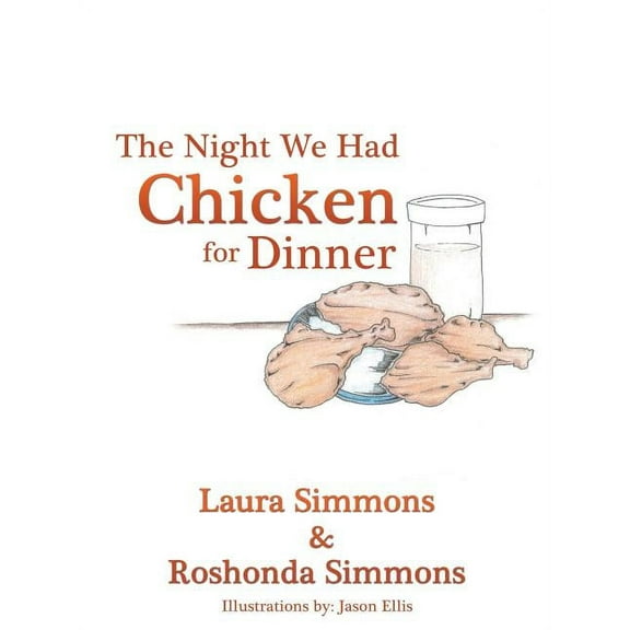 The Night We Had Chicken for Dinner, (Paperback)