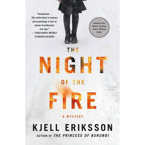 Ann Lindell Mysteries The Night of the Fire: A Mystery, Book 8, (Paperback)