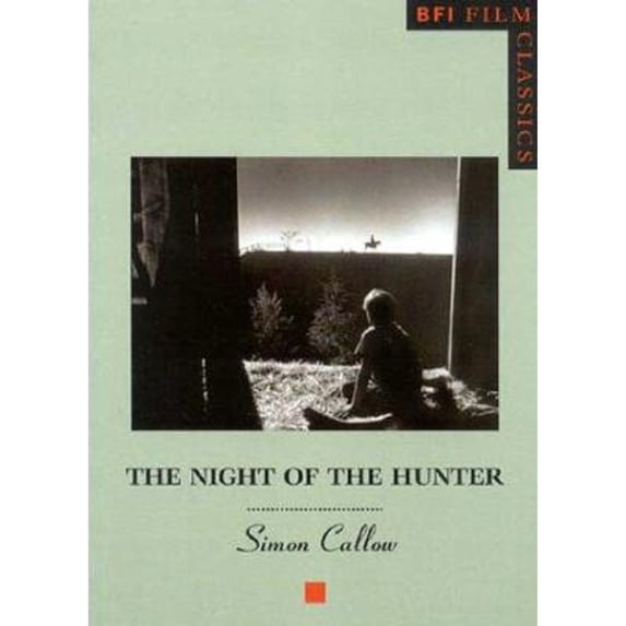 Pre-Owned The Night of the Hunter (BFI Film Classics) (Paperback) 0851708226 9780851708225