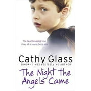 CATHY GLASS The Night the Angels Came