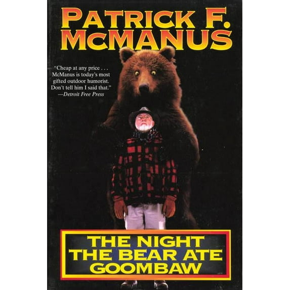 The Night the Bear Ate Goombaw, (Paperback)