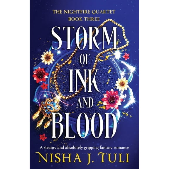 The Nightfire Quartet Storm of Ink and Blood: A steamy and absolutely gripping fantasy romance, Book 3, (Paperback)