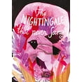 thumbnail image 1 of Pre-Owned The Nightingale That Never Sang (Hardcover) 9781943888269, 1 of 1