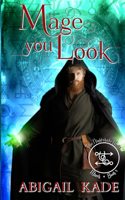 The Nightshade Guild: Yr1 - The Elven Princess: The Nightshade Guild : Mage You Look (Series #3) (Paperback)