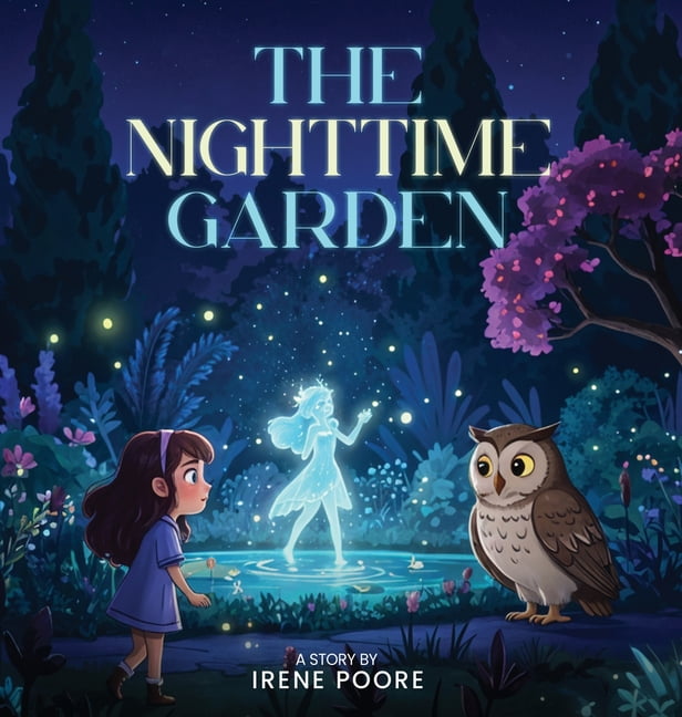 The Nighttime Garden, (Hardcover)