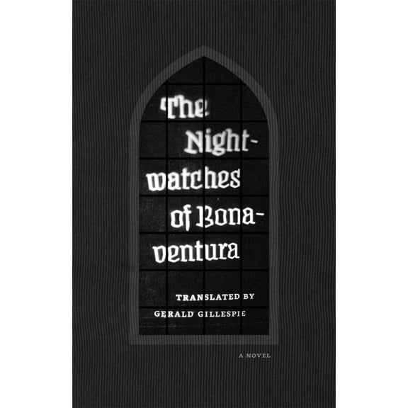 The Nightwatches of Bonaventura Paperback