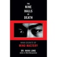 thumbnail image 1 of Pre-Owned The Nine Halls of Death: Ninja Secrets of Mind Mastery (Paperback) 080652801X 9780806528014, 1 of 1