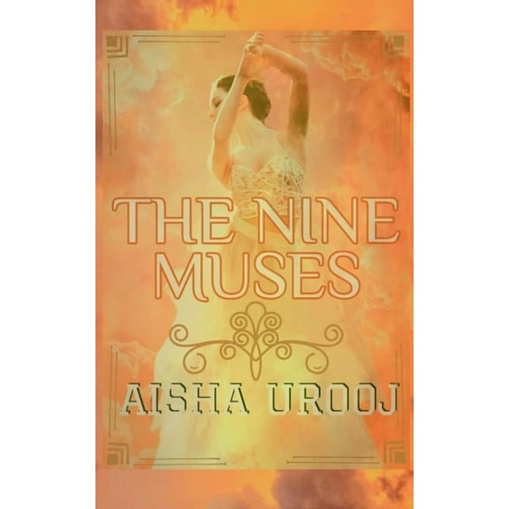Sisters of Mythology The Nine Muses, (Paperback)