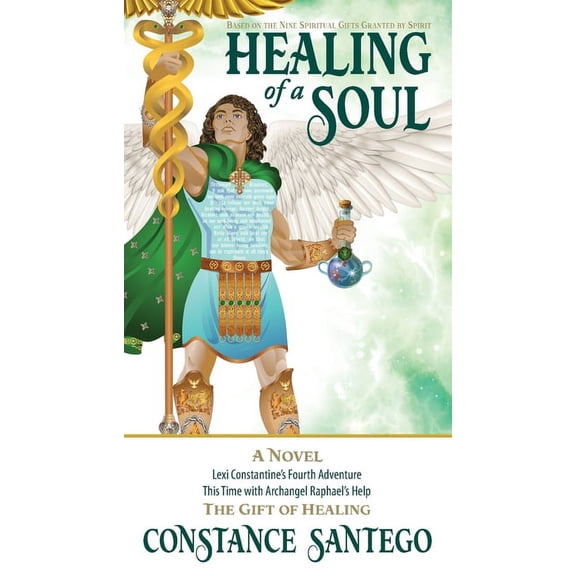The Nine Spiritual Gifts Healing of a Soul, Book 4, (Paperback)