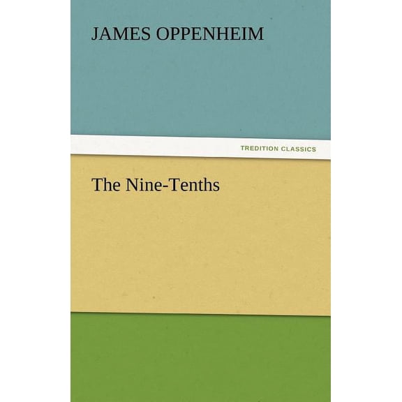 The Nine-Tenths