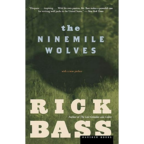 Pre-Owned The Ninemile Wolves (Paperback) 0618263020 9780618263028