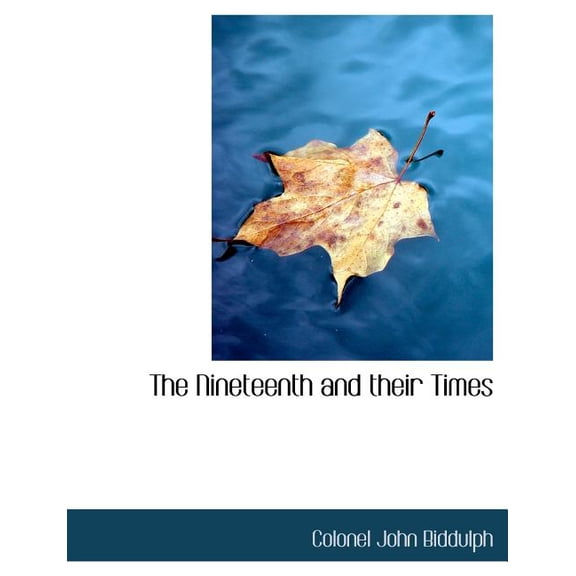 The Nineteenth and Their Times (Paperback)