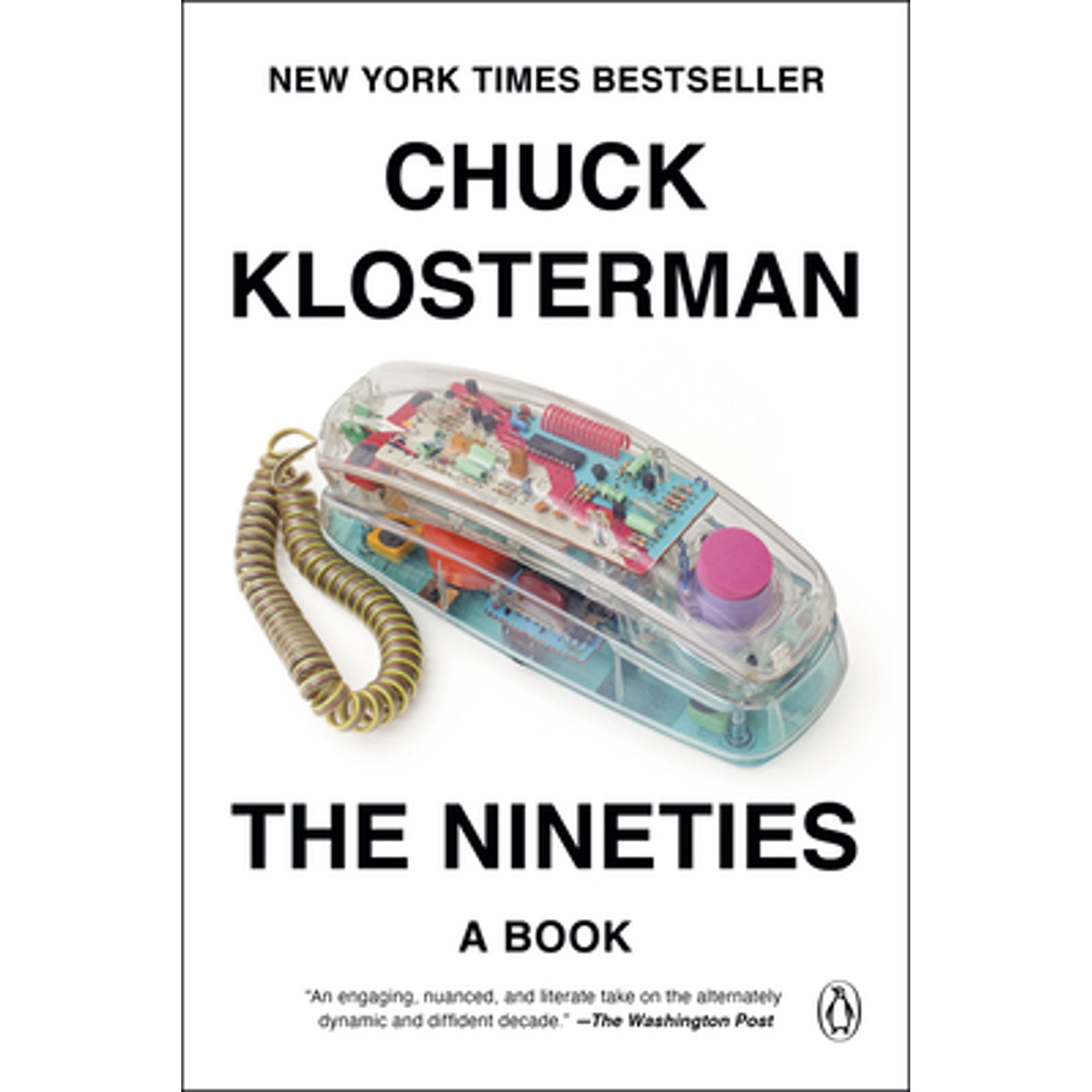 Pre-Owned The Nineties: A Book (Paperback) by Chuck Klosterman