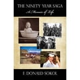 thumbnail image 1 of Pre-Owned The Ninety Year Saga: A Memoir of Life Paperback, 1 of 1