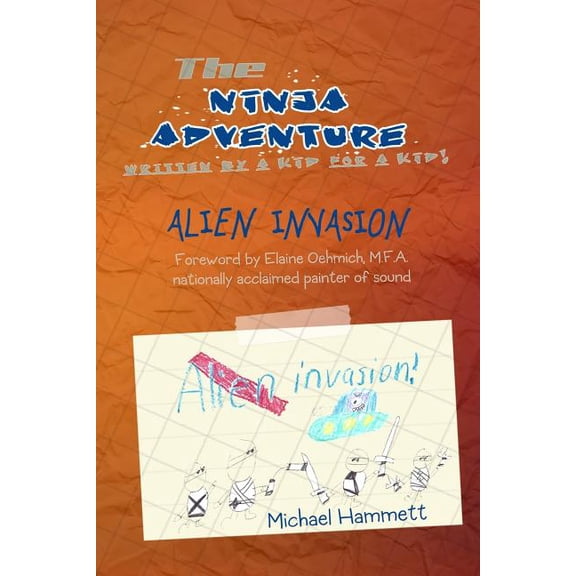 The Ninja Adventure: Alien Invasion (Paperback)