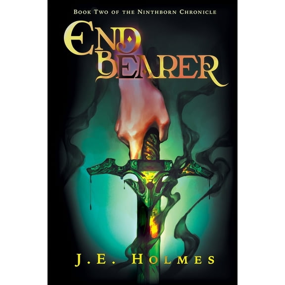 The Ninthborn Chronicle Endbearer, Book 2, (Paperback)