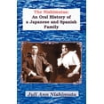 thumbnail image 1 of The Nishimutas: An Oral History of a Japanese and Spanish Family, 1 of 1