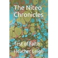 thumbnail image 1 of The Niteo Chronicles: Test of Faith, (Paperback), 1 of 1