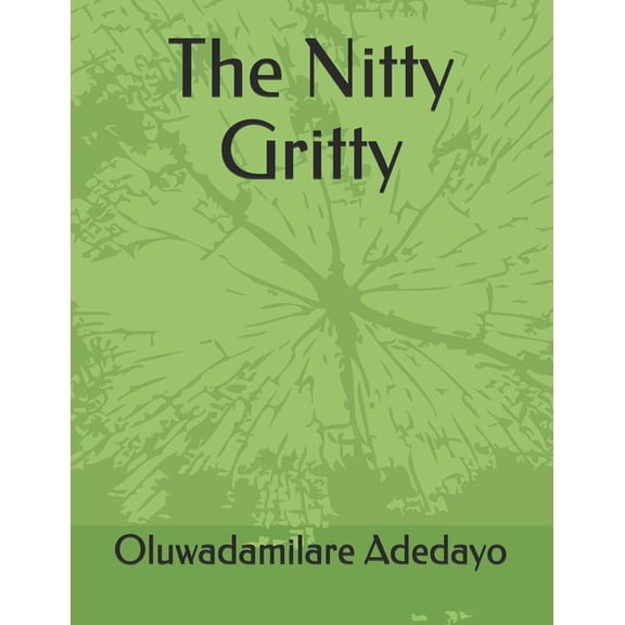 The Nitty Gritty (Paperback)
