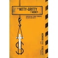 thumbnail image 1 of The Nitty-Gritty of Money: Constructing Twelve Money Principles for Youth and Adults, (Paperback), 1 of 2