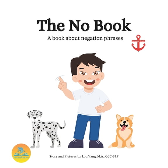The No Book: A book about negation phrases, (Paperback)