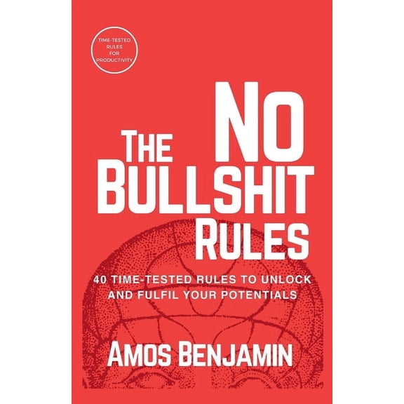 The No Bullshit Rules (Paperback)
