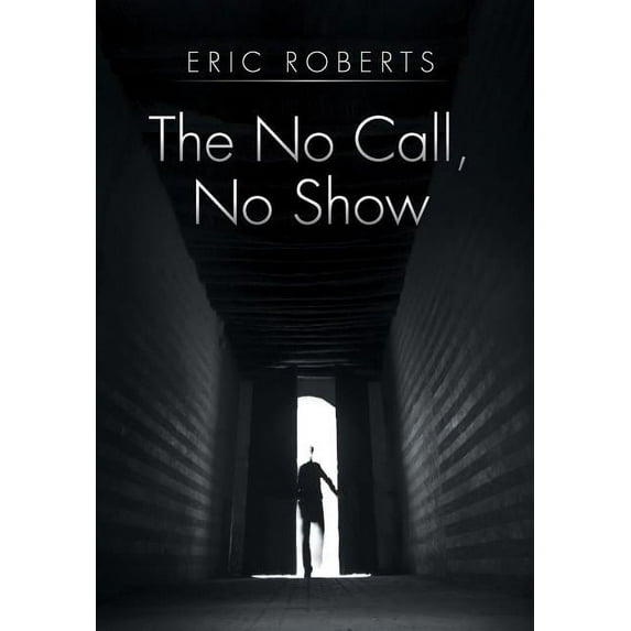 The No Call, No Show (Hardcover)