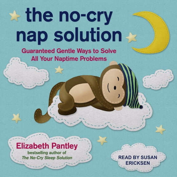 The No-Cry Nap Solution (Audiobook)