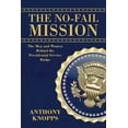 thumbnail image 1 of The No-Fail Mission: The men and women behind the Presidential Service Badge, (Paperback), 1 of 1