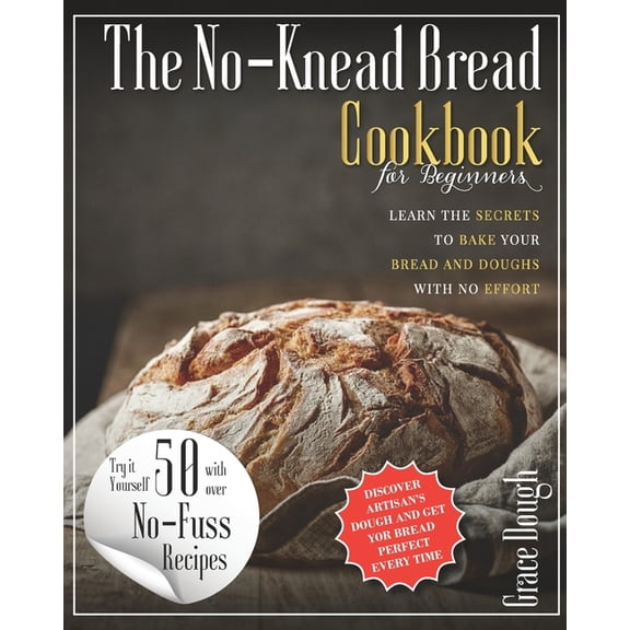 The No-Knead Bread Cookbook (Paperback)