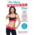 thumbnail image 1 of The No More Excuses Diet : 3 Days to Bust Any Excuse, 3 Weeks to Easy New Eating Habits, 3 Months to Total Transformation (Hardcover), 1 of 2