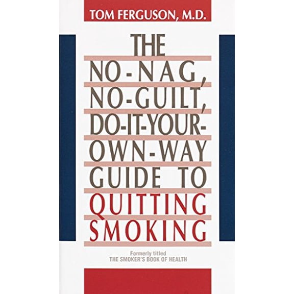 Pre-Owned The No Nag, No Guilt Guide to Quitting Smoking Paperback