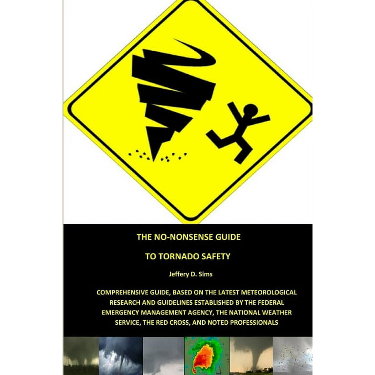 The No-Nonsense Guide To Tornado Safety (Paperback) 