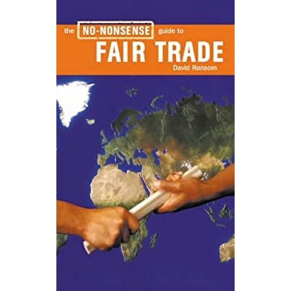 Pre-Owned The No Nonsense Guide to Fair Trade 9781896357478 Used