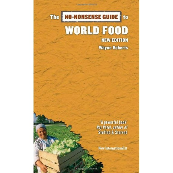 Pre-Owned The No-Nonsense Guide to World Food (Paperback) 1780261314 9781780261317